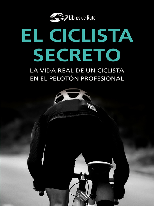 Detalles del título El ciclista secreto de Anónimo - Disponible